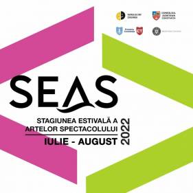 Soon: SEAS - SUMMER SEASON OF PERFORMING ARTS, Constanța, July 7 - August 31, 2022